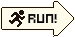 The "Run!" sign in Cave Chaos 2.