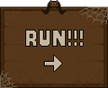 The "Run!" sign in Cave Chaos