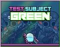 An advertisement for Test Subject Green as it appeared in the Ad section of Nitrome.com 2.0