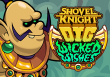 Shovel Knight Dig - Wicked Wishes DLC!